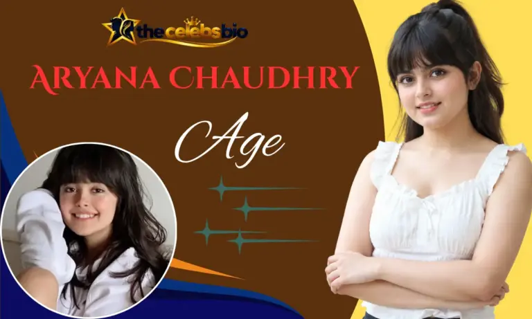 Aryana Chaudhry Age: Biography, Parents, Career