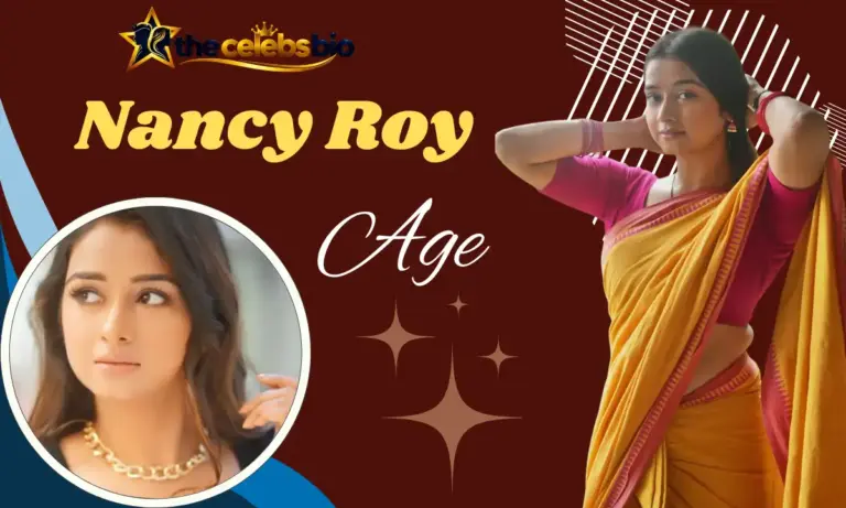 Nancy Roy Age: Biography, Family, Career, Net Worth & More