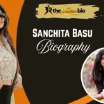 Sanchita Basu Biography: Education, Movies, Web Series, and Net Worth