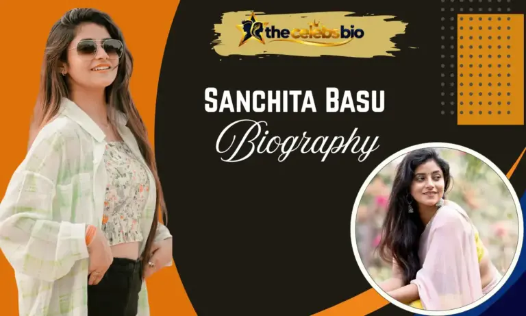 Sanchita Basu Biography: Education, Movies, Web Series, and Net Worth