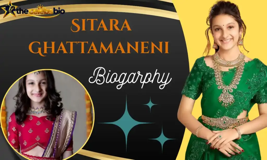 Sitara Ghattamaneni Biography